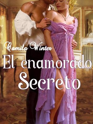 cover image of El enamorado secreto